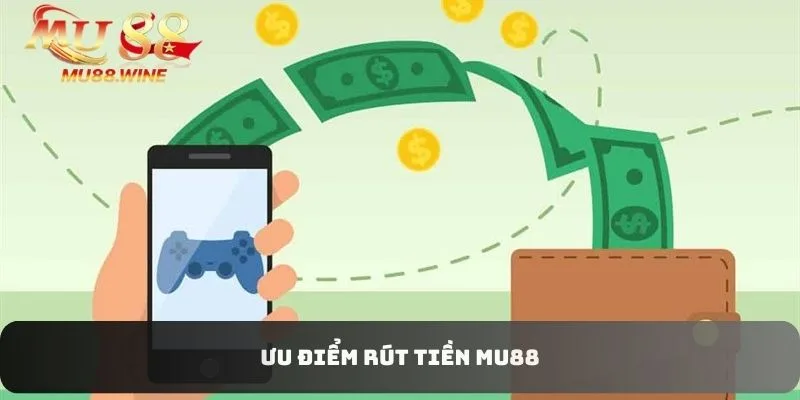Điểm nổi bật lôi kéo được nhiều thành viên của nhà cái MU88